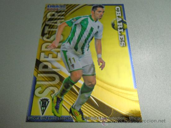 Figurine di Calcio: SUPERSTAR BRILLO LISO 1047 CHARLES CORDOBA CROMOS MUNDICROMO QUIZ GAME PLATINUM 2011 2012 11 12
