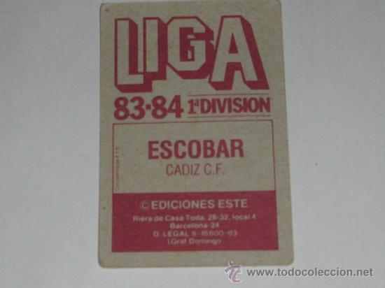 Cromos de f&uacute;tbol: -ESTE 83-84 : ESCOBAR ( CADIZ ) -- VERSION 1 -- - Foto 2