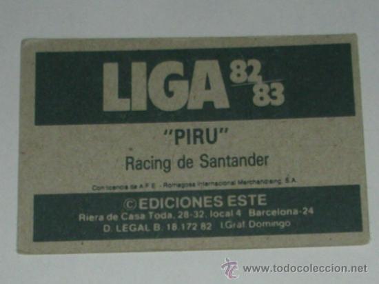 Cromos de f&uacute;tbol: -ESTE 82-83 : PIRU ( SANTANDER ) -- VERSION BLANCO -- - Foto 2