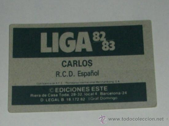 Cromos de f&uacute;tbol: -ESTE 82-83 : CARLOS ( ESPA&Ntilde;OL ) - Foto 2
