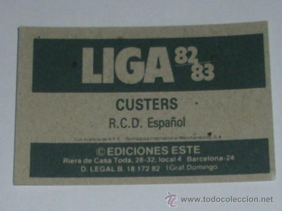 Cromos de f&uacute;tbol: -ESTE 82-83 : CUSTERS ( ESPA&Ntilde;OL ) -- BAJA -- - Foto 2