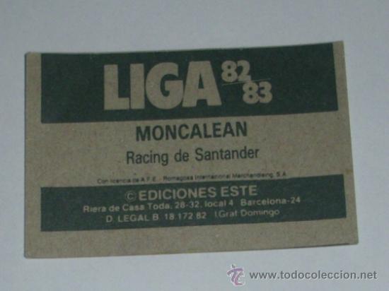 Cromos de f&uacute;tbol: -ESTE 82-83 : MONCALEAN ( SANTANDER ) -- BAJA -- - Foto 2