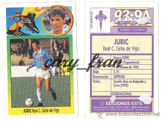 Cromos de f&uacute;tbol: ESTE 1993 1994 93 94 CELTA JURIC - Foto 1