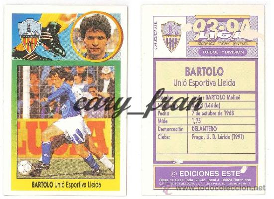 Cromos de f&uacute;tbol: ESTE 1993 1994 93 94 LLEIDA BARTOLO - Foto 1