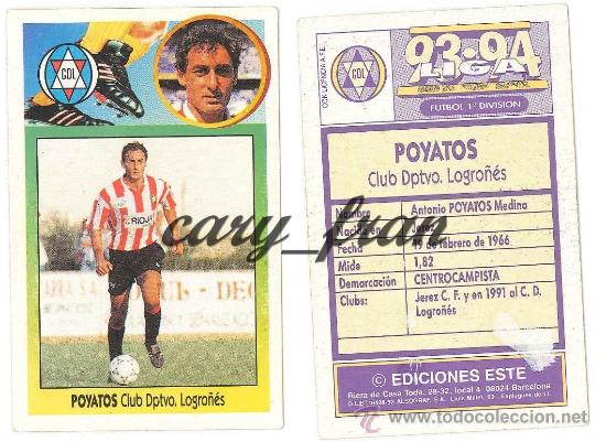 Cromos de f&uacute;tbol: ESTE 1993 1994 93 94 LOGRO&Ntilde;ES POYATOS - Foto 1