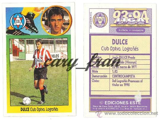 Cromos de f&uacute;tbol: ESTE 1993 1994 93 94 LOGRO&Ntilde;ES DULCE - Foto 1