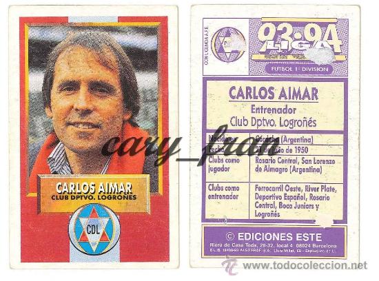 Cromos de f&uacute;tbol: ESTE 1993 1994 93 94 LOGRO&Ntilde;ES AIMAR - Foto 1