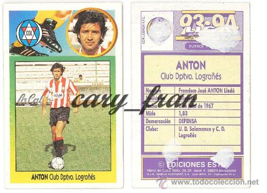Cromos de f&uacute;tbol: ESTE 1993 1994 93 94 LOGRO&Ntilde;ES ANTON - Foto 1
