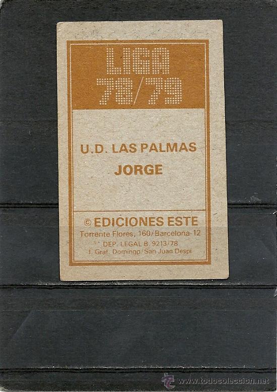 Cromos de f&uacute;tbol: EDICIONES ESTE. LIGA 78-79. JORGE, U.D. LAS PALMAS. NUEVO. - Foto 2