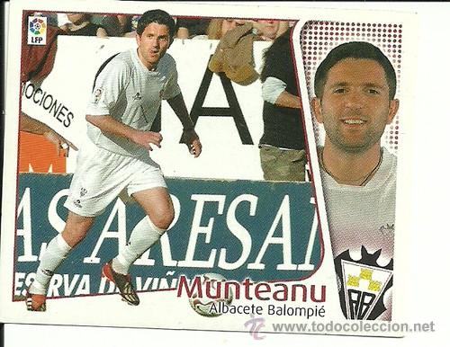 Cromos de f&uacute;tbol: EDICIONES ESTE 04-05 2004 2005 MUNTEANU BAJA ALBACETE NUNCA PEGADO - Foto 1