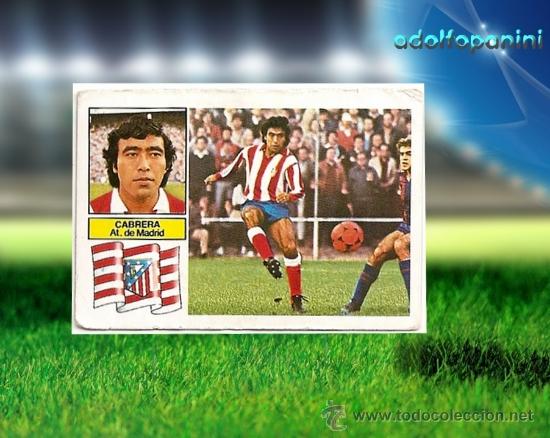 Cromos de f&uacute;tbol: ESTE 82 83 CABRERA BAJA SIN PEGAR - Foto 1