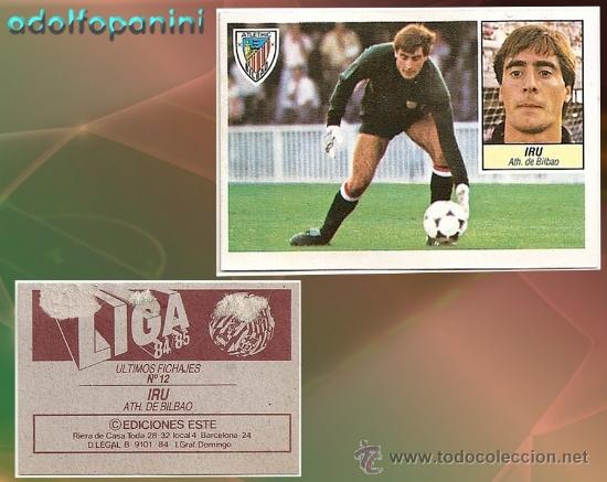 Cromos de f&uacute;tbol: ESTE 84 85 IRU FICHAJE DESPEGADO - Foto 1