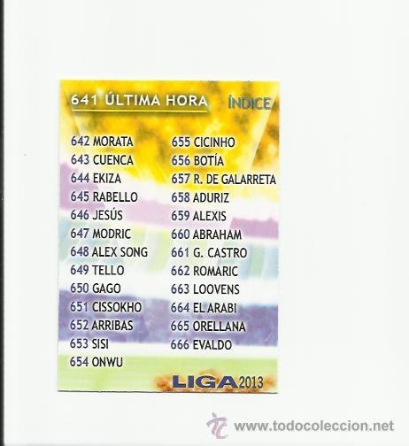 Fu&szlig;ball-Sticker: 641 INDICE ULTIMA HORA  - MUNDICROMO 2012 2013 LIGA QUIZ GAME 12 13