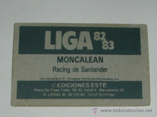 Cromos de f&uacute;tbol: -ESTE 82-83 : MONCALEAN ( SANTANDER ) -- BAJA -- - Foto 2