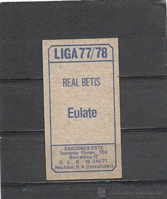 Cromos de f&uacute;tbol: EDICIONES ESTE. LIGA 77-78. REAL BETIS, EULATE - Foto 2