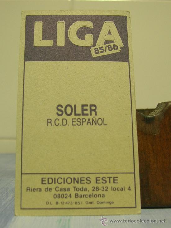 Cromos de f&uacute;tbol: EDICIONES ESTE 1985-1986  85 86  SOLER  (ESPANYOL)   SIN PEGAR - Foto 2