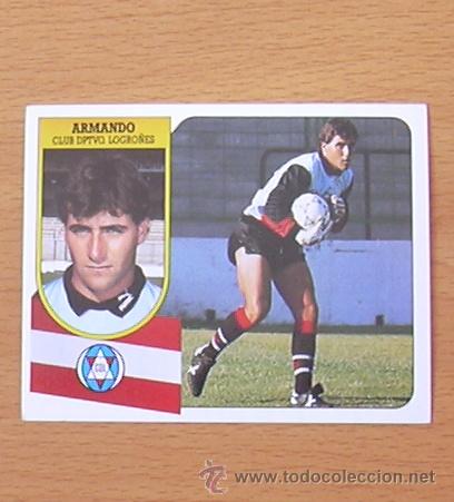 Cromos de f&uacute;tbol: Logro&ntilde;&eacute;s - Armando - Ediciones Este 1991-1992, 91-92 - nunca pegado - Foto 1