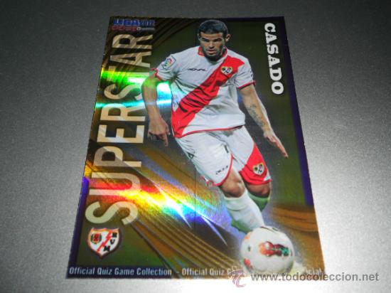 Cromos de f&uacute;tbol: 509 CASADO SUPERSTAR RAYAS RAYO VALLECANO CROMOS MUNDICROMO LIGA QUIZ GAME 2011 2012 11 12