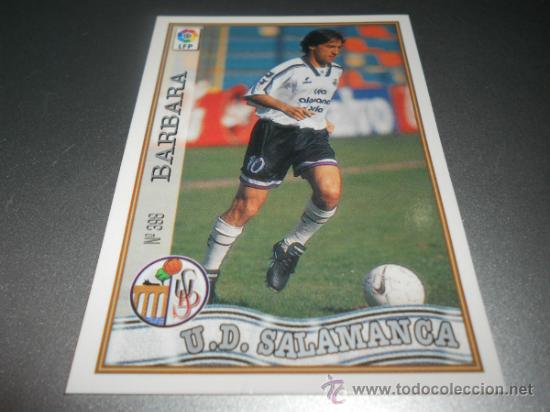 Cromos de F&uacute;tbol: 398 BARBARA SALAMANCA CROMOS ALBUM MUNDICROMO LIGA FUTBOL 1997 1998 97 98