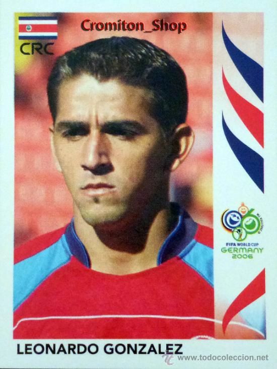 Fu&szlig;ball-Sticker: N&ordm; 40 - Leonardo Gonzalez - COSTA RICA - MUNDIAL ALEMANIA 2006 06 DE PANINI WORLD CUP GERMANY CROMIT