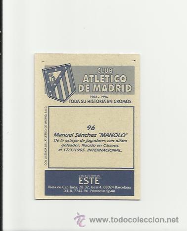 Cromos de f&uacute;tbol: 96 MANOLO (ATLETICO DE MADRID) EDICIONES ESTE 1996 - - Foto 2
