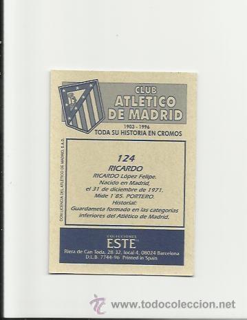 Cromos de f&uacute;tbol: 124 RICARDO (ATLETICO DE MADRID) EDICIONES ESTE 1996 - - Foto 2