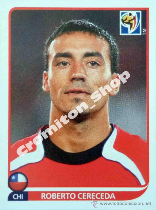 Fu&szlig;ball-Sticker: N&ordm; 630 ROBERTO CERECEDA MUNDIAL SOUTH AFRICA 2010 WORLD CUP 10 PANINI