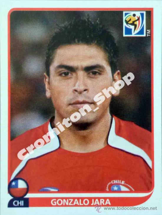 Fu&szlig;ball-Sticker: N&ordm; 622 GONZALO JARA MUNDIAL SOUTH AFRICA 2010 WORLD CUP 10 PANINI