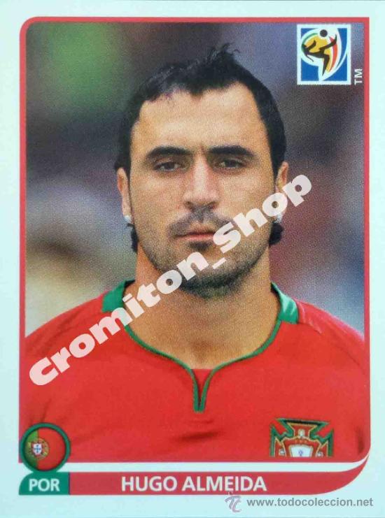 Cartes &agrave; collectionner de Football: N&ordm; 561 HUGO ALMEIDA MUNDIAL SOUTH AFRICA 2010 WORLD CUP 10 PANINI