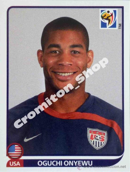 Cromos de F&uacute;tbol: N&ordm; 209 OGUCHI ONYEWU MUNDIAL SOUTH AFRICA 2010 WORLD CUP 10 PANINI
