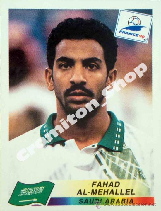 Cartes &agrave; collectionner de Football: N&ordm; 206 FAHAD AL-MEHALLEL MUNDIAL FRANCIA 1998  FRANCE WORLD CUP 98 PANINI