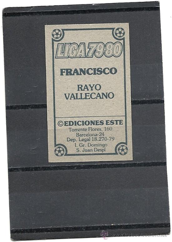 Cromos de f&uacute;tbol: EDICIONES ESTE. LIGA 79-80. FRANCISCO, RAYO VALLECANO - Foto 2