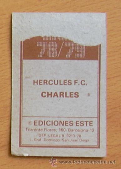 Cromos de f&uacute;tbol: H&eacute;rcules - Charles - Ediciones Este 1978-1979, 78-79 - Foto 2