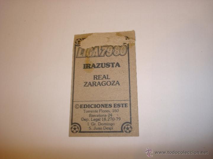 Cromos de f&uacute;tbol: 79-80 ESTE. IRAZUSTA. ZARAGOZA - Foto 2