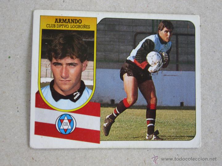 Cromos de f&uacute;tbol: ESTE 91-92  ARMANDO  LOGRO&Ntilde;ES 1991-1992  NUNCA PEGADO - Foto 1