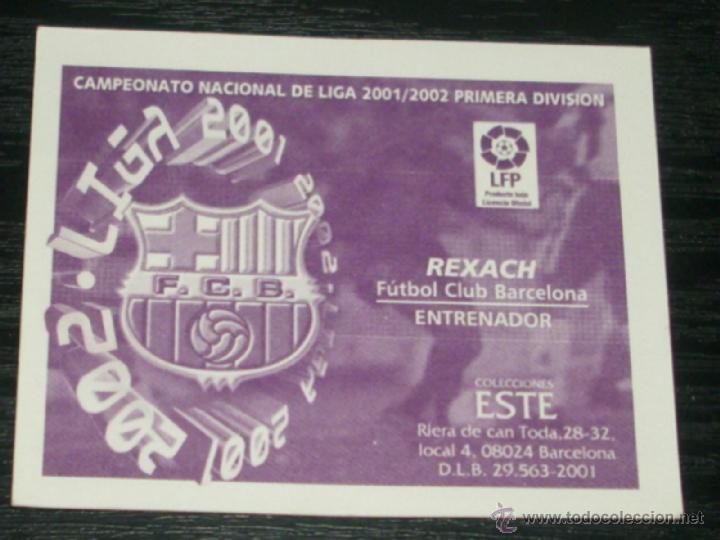 Cromos de f&uacute;tbol: -ESTE 01-02 : REXACH ( BARCELONA ) - Foto 2