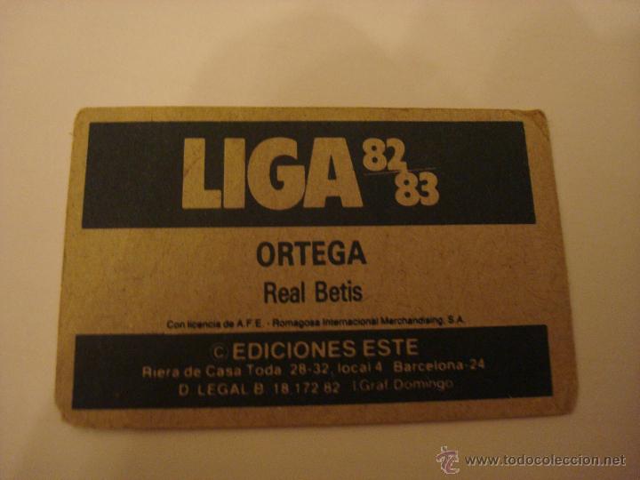 Cromos de f&uacute;tbol: 82-83 ESTE. ORTEGA. BETIS - Foto 2