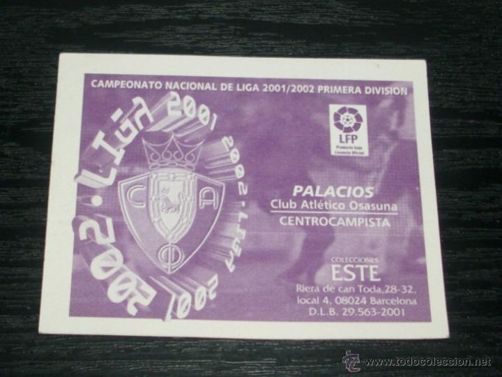 Cromos de f&uacute;tbol: -ESTE 01-02 : PALACIOS ( OSASUNA ) - Foto 2