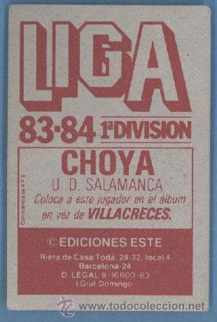 Cromos de f&uacute;tbol: Choya - Coloca Liga 83 84 - Ediciones Este - Foto 2