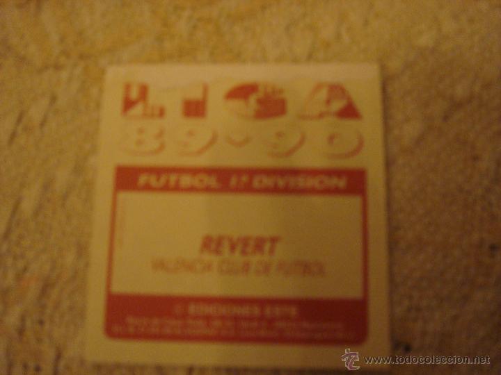 Cromos de f&uacute;tbol: 89-90 ESTE. REVERT. BAJA VALENCIA. - Foto 2