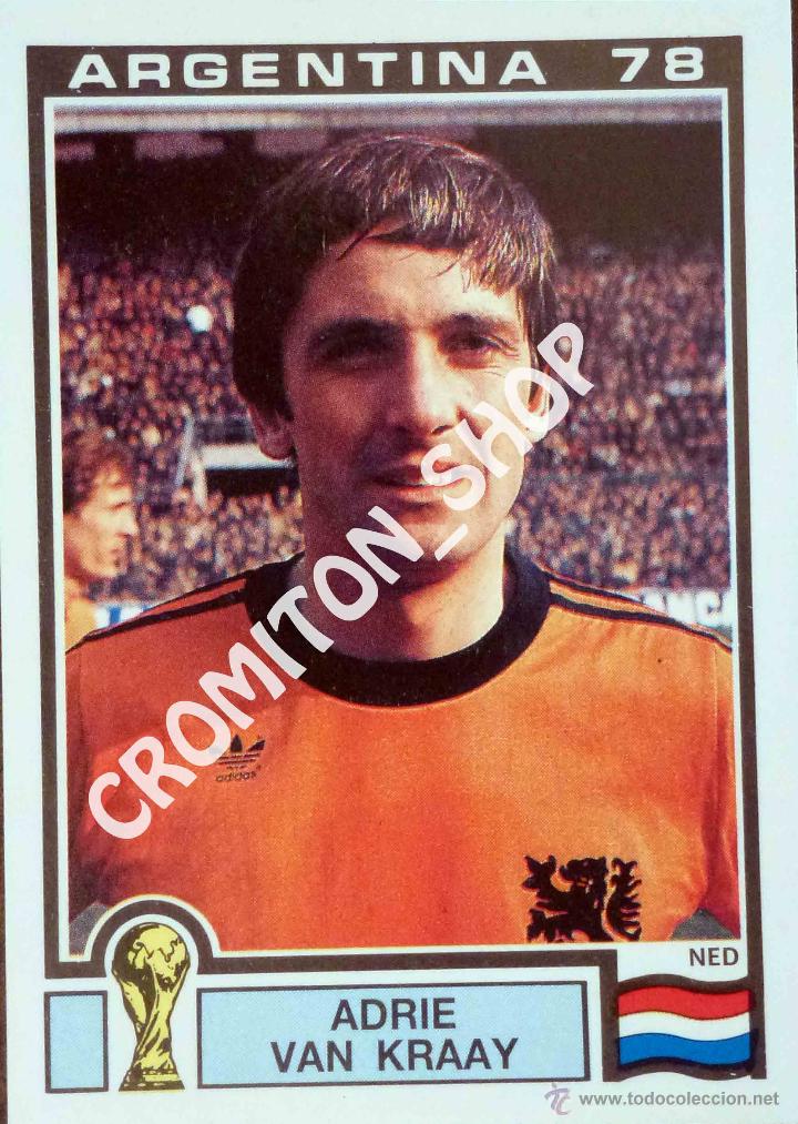 Figurine di Calcio: N&ordm; 119 ADRIE VAN KRAAY - ARGENTINA 78 - WORLD CUP STORY PANINI