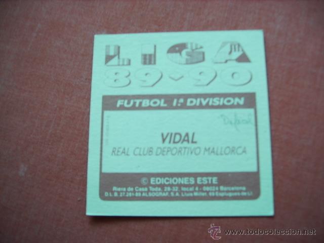 Cromos de f&uacute;tbol: ED. ESTE  89-90  VIDAL  (MALLORCA)  SIN PEGAR   DIFICIL - Foto 2