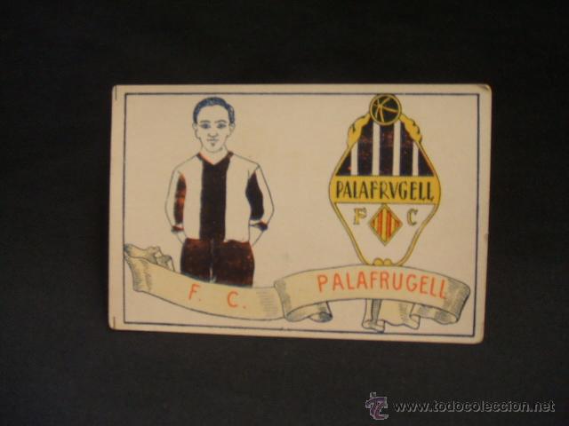 Football Stickers: F.C. PALAFRUGELL - CROMO N&ordm; 40 - A&Ntilde;O 1929 - CHOCOLATES AMATLLER -