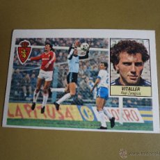 Cromos de Fútbol: ESTE 84 85 1984 1985 VITALLER ZARAGOZA NUNCA PEGADO