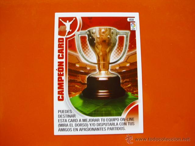 Figurine di Calcio: 458 CAMPEON CARD - ADRENALYN XL 2013 2014 13-14 PANINI CODIGO SIN ACTIVAR