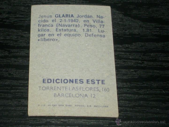 Cromos de f&uacute;tbol: -ESTE 74-75 : GLARIA ( ESPA&Ntilde;OL ) - Foto 2