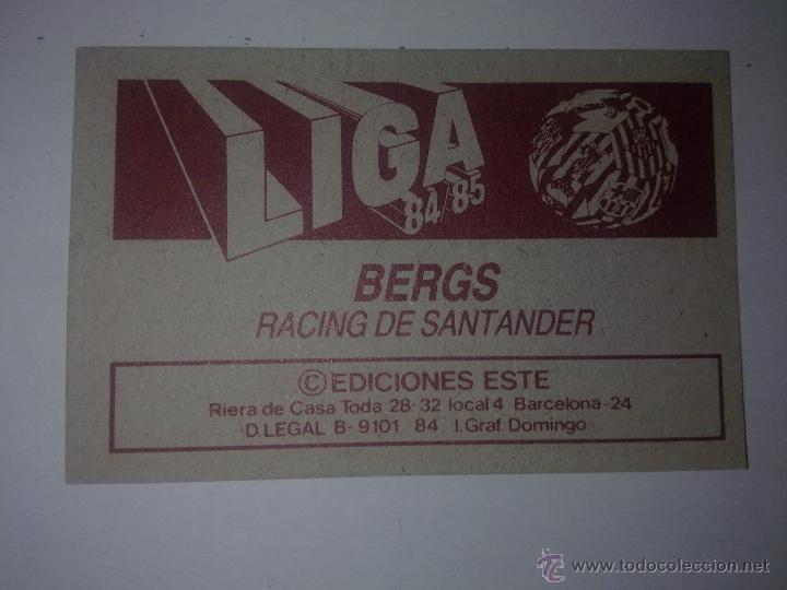 Cromos de f&uacute;tbol: BERGS ESTE 84-85 BAJA   SANTANDER - Foto 2