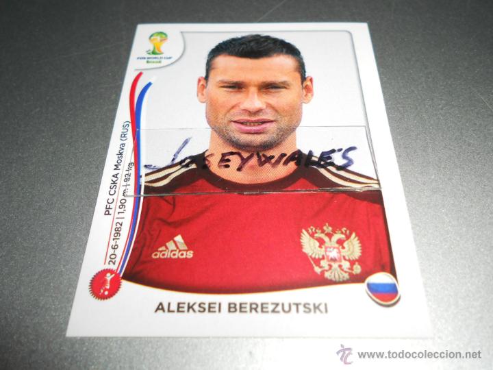 Fu&szlig;ball-Sticker: 606 ALEKSEI BEREZUTSKI RUSIA RUSSIA CROMOS ALBUM MUNDIAL FUTBOL 14 FIFA WORLD CUP BRASIL 2014