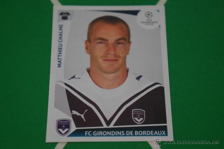 Figurine di Calcio: CROMO DE F&Uacute;TBOL:CHALME DEL GIRONDINS DE BURDEOS,(SIN PEGAR),N&ordm;41,CHAMPIONS LEAGUE 2009-2010/09-10