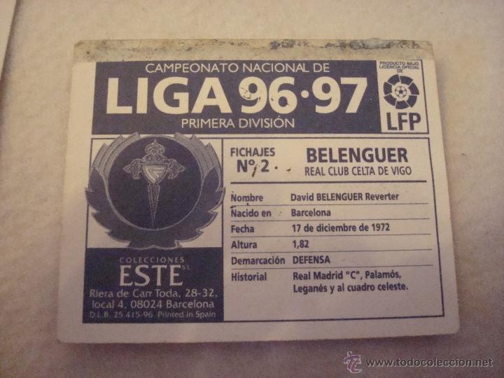 Cromos de f&uacute;tbol: 96-97 ESTE. BELENGUER CELTA FICHAJE 2. VERSION SIN COMILLAS - Foto 2